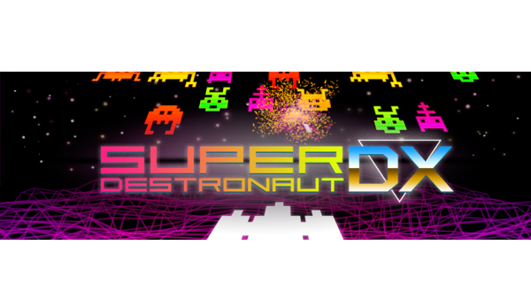 Super Destronaut DX