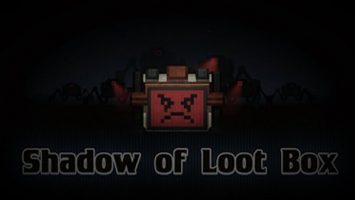 Shadow of Loot Box