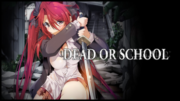 dead or school